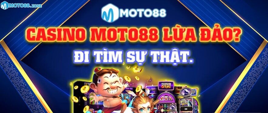 Những người chơi không rút được tiền vội cho rằng Moto88 lừa đảo