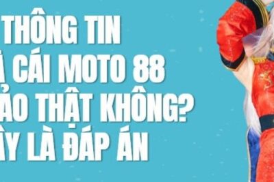 Nhà cái Moto88 lừa đảo, quỵt tiền người chơi?