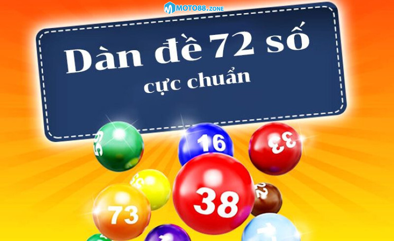 Dàn đề 72 số chơi như thế nào?